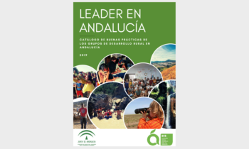 LEADER en Andalucía.   Catálogo de Buenas Prácticas.