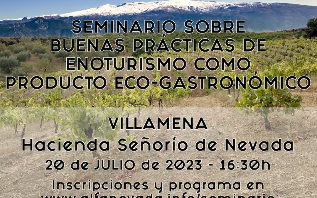 Seminario sobre buenas prácticas de enoturismo como producto eco-gastronómico.