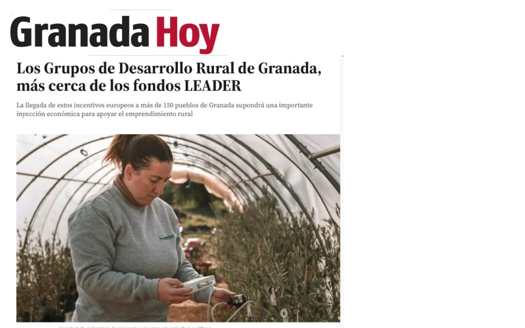 Los ocho GDR de la provincia explican en «Granada Hoy» el próximo marco de ayudas LEADER 2023-2027